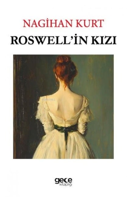 Roswellin Kizi - Nagihan Kurt