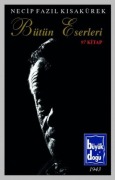 Cover-Bild zum Titel 'Necip Fazil Kisakürek Bütün Eserleri' von 'Necip Fazil Kizilkaya'