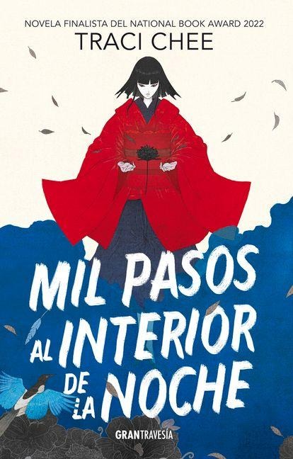 Mil Pasos Al Interior de la Noche - Traci Chee