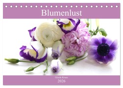 Cover-Bild zum Titel 'Blumenlust (Tischkalender 2026 DIN A5 quer), CALVENDO Monatskalender' von 'Gisela Kruse'