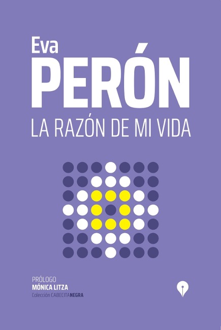 La razón de mi vida - Eva Perón