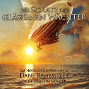 Cover-Bild zum Titel 'Der Schatz der gläsernen Wächter' von 'Dane Rahlmeyer'