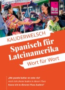 Cover-Bild zum Titel 'Reise Know-How Sprachführer Spanisch für Lateinamerika - Wort für Wort' von 'Vicente Celi-Kresling'