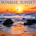 Sunrise, Sunset 2025 12 X 12 Wall Calendar - Willow Creek Press