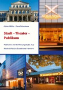 Cover-Bild zum Titel 'Stadt - Theater - Publikum' von 'Achim Müller, Klaus Siebenhaar'