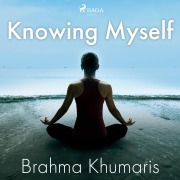 Cover-Bild zum Titel 'Knowing Myself' von 'Brahma Khumaris'