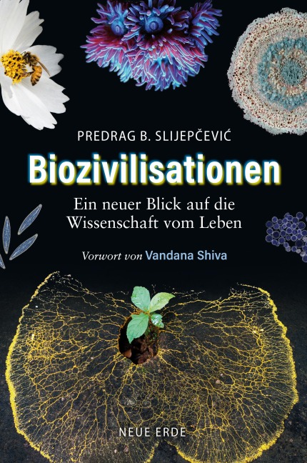 Biozivilisationen - Predrag B. Slijepcevic