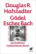 Cover-Bild zum Titel 'Gödel, Escher, Bach - ein Endloses Geflochtenes Band' von 'Douglas Hofstadter'