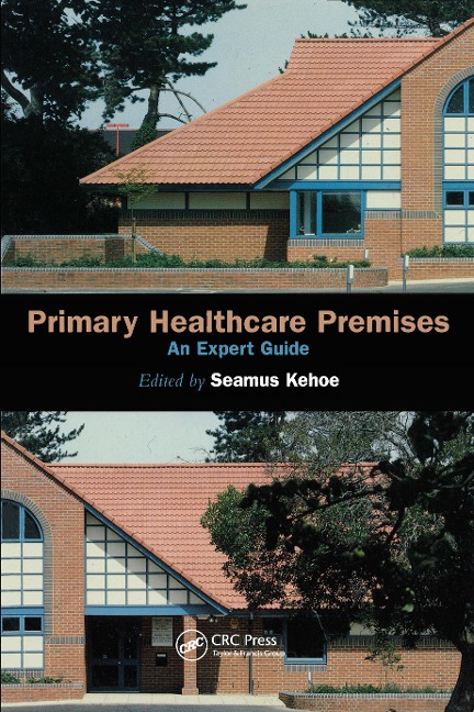 Primary Healthcare Premises - Lynne Abbess, Seamus Kehoe, Neil Niblett, Valerie Martin