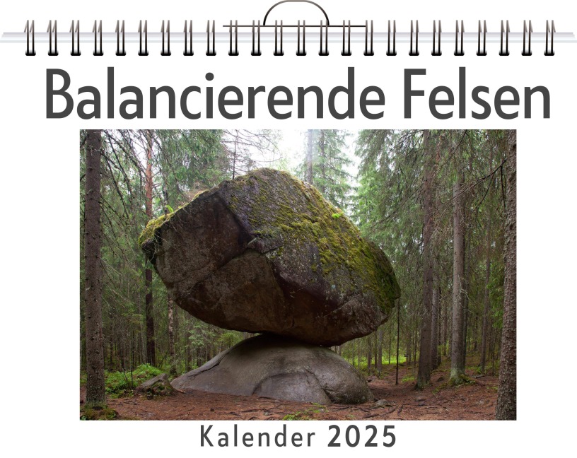 Balancierende Felsen - (Wandkalender 2025, Kalender DIN A4 quer, Monatskalender im Querformat mit Kalendarium, das perfekte Geschenk) - Ben Richter