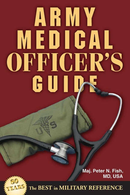 Army Medical Officer's Guide - Peter N. Fish