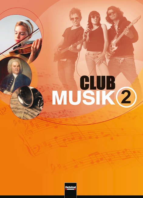 Club Musik 2. Schülerband, Ausgabe Deutschland - Gerhard Wanker, Bernhard Gritsch, Maria Schausberger
