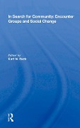 Cover-Bild zum Titel 'In Search for Community: Encounter Groups and Social Change' von ''