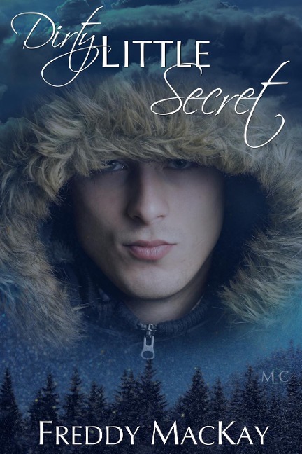 Dirty Little Secret - Freddy MacKay