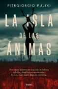 Cover-Bild zum Titel 'La Isla de Las Ánimas / The Island of Souls' von 'Piergiorgio Pulixi'
