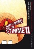 Cover-Bild zum Titel 'Anti-Aging für die Stimme 02' von 'Elisabeth Bengtson-Opitz, Sophie Opitz'