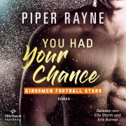 Cover-Bild zum Titel 'You Had Your Chance (Kingsmen Football Stars 1)' von 'Piper Rayne'