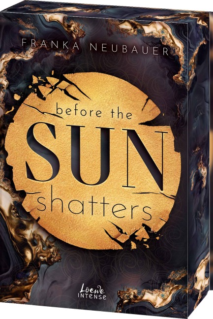 Before the Sun Shatters (Scandalous Secrets, Band 1) - Franka Neubauer