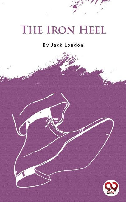 The Iron Heel - Jack London