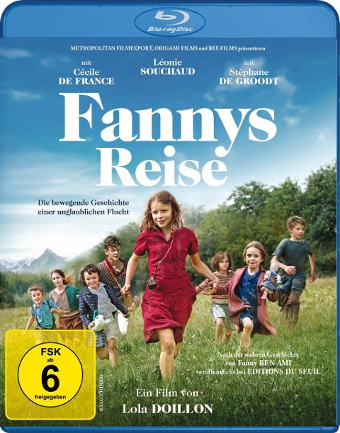 Fannys Reise - Fanny Ben-Ami, Lola Doillon, Anne Peyrègne, Sylvain Favre, Gisèle Gérard-Tolini