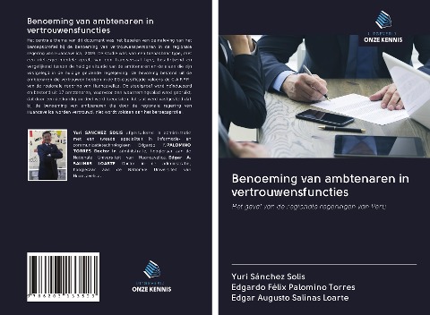 Benoeming van ambtenaren in vertrouwensfuncties - Yuri Sánchez Solis, Edgardo Félix Palomino Torres, Edgar Augusto Salinas Loarte