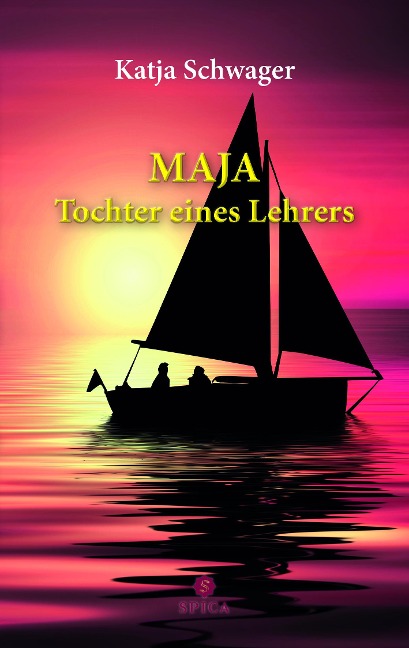 MAJA Tochter eines Lehrers - Katja Schwager