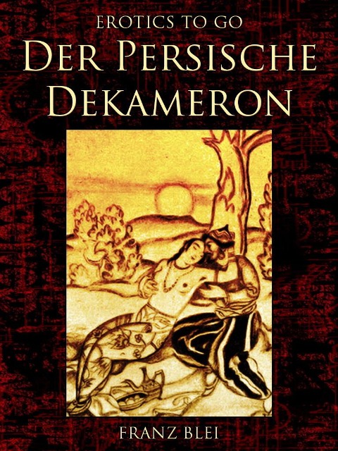Der Persische Dekameron - Franz Blei