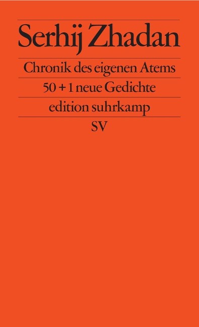 Chronik des eigenen Atems - Serhij Zhadan