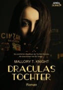 DRACULAS TOCHTER - Mallory T. Knight