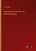 Cover-Bild zum Titel 'Illustrierte Flora von Nord- und Mittel-Deutschland' von 'H. Potonié'