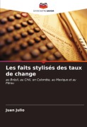 Cover-Bild zum Titel 'Les faits stylisés des taux de change' von 'Juan Julio'