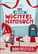 Das große Wichtel-Handbuch - Livia Grünwald Isabella Zanghellini