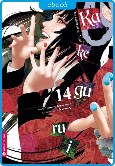 Kakegurui - Das Leben ist ein Spiel 14 - Homura Kawamoto, Toru Naomura