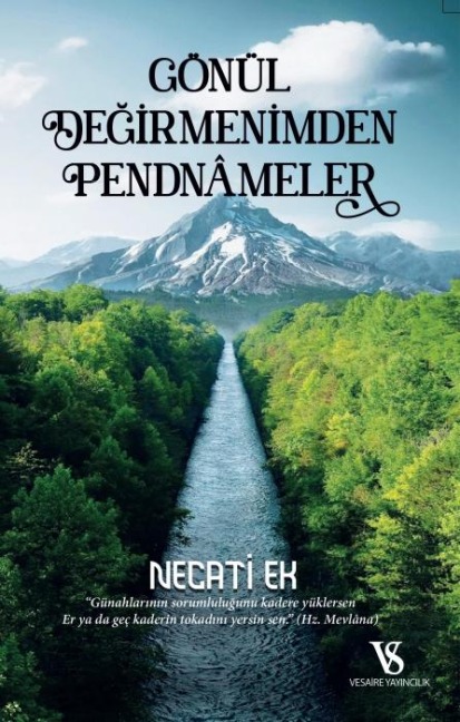 Gönül Degirmenimden Pendnamaler - Necati Ek