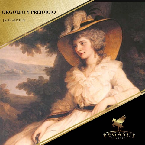 Orgullo Y Prejuicio - Jane Austen