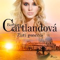 Cover-Bild zum Titel 'Zlatá gondola' von 'Barbara Cartland'