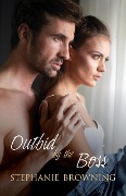 Cover-Bild zum Titel 'Outbid by the Boss' von 'Stephanie Browning'