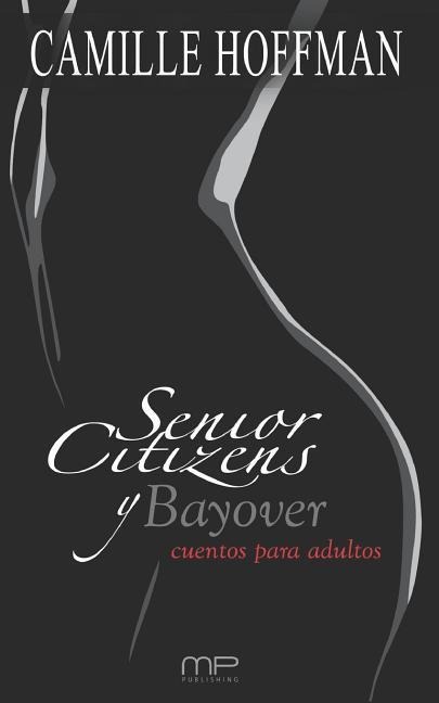 Senior Citizens Y Bayover - Camille Hoffman