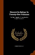 Honoré De Balzac In Twenty-five Volumes: The First Complete Translation Into English, Volume 11 - Honoré de Balzac
