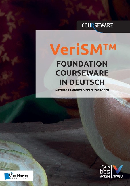 VeriSM(TM) Foundation Courseware in Deutsch - Mathias Traugott, Peter Zgraggen