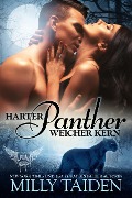 Harter Panther, Weicher Kern (PARANORMALE DATINGAGENTUR, #28) - Milly Taiden