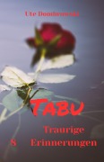 Cover-Bild zum Titel 'Tabu Traurige Erinnerungen' von 'Ute Dombrowski'
