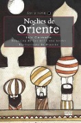 Cover-Bild zum Titel 'Noches de Oriente: Seleccin de Las Mil y Una Noche' von 'Luis Cermeno'