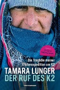 Cover-Bild zum Titel 'Der Ruf des K2' von 'Tamara Lunger'