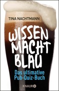 Cover-Bild zum Titel 'Wissen macht blau' von 'Tina Nachtmann'