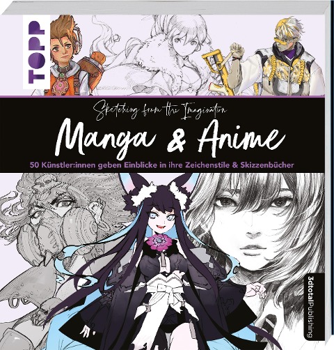 Sketching from the Imagination: Manga & Anime - 