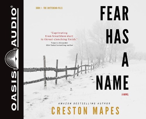 Fear Has a Name - Creston Mapes