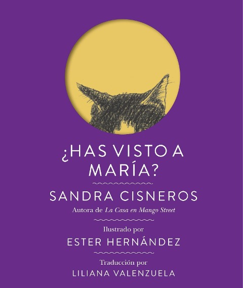 ¿Has Visto a María? / Have You Seen Marie? - Sandra Cisneros