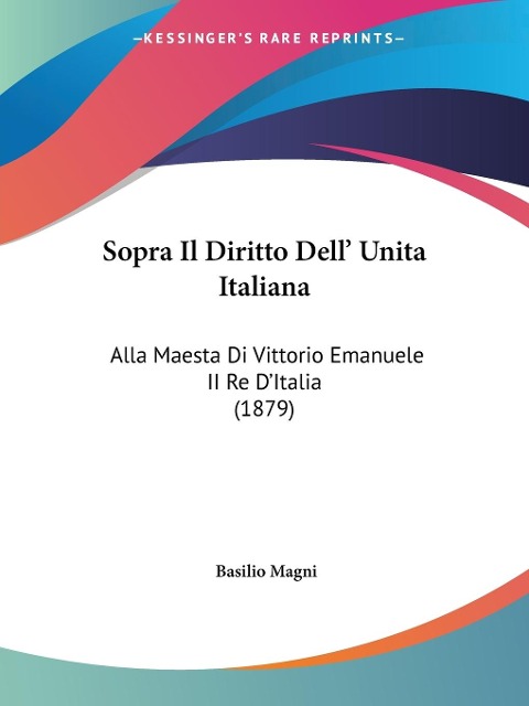 Sopra Il Diritto Dell' Unita Italiana - Basilio Magni