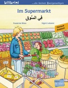 Cover-Bild zum Titel 'Im Supermarkt. Kinderbuch Deutsch-Arabisch' von 'Susanne Böse, Sigrid Leberer'